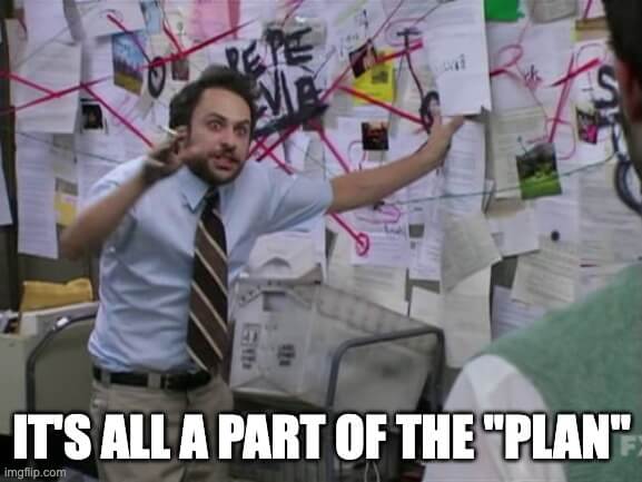 It’s all a part of the plan